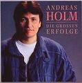 Die Großen Erfolge von Holm,Andreas | CD | Zustand sehr gut