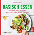 Basisch essen ~ Sabine Wacker ~  9783432105024