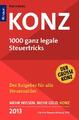 Konz von Franz Konz __ 1000 ganz legale Steuertricks 2013 __ (2012, Taschenbuch)