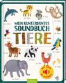 Mein kunterbuntes Soundbuch - Tiere 