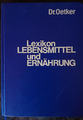 208758 LEXIKON LEBENSMITTEL UND ERNÄHRUNG Dr. Oetker, schnelles Nachschlagewerk