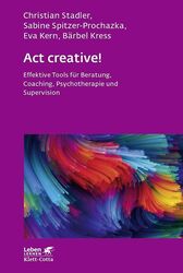 Act creative! (Leben Lernen, Bd. 281)