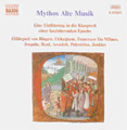 Various Mythos Alte Musik (Von Hildegard von Bingen bis Giovanni Gabrieli) (CD)