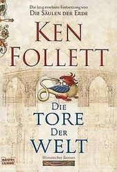 Die Tore der Welt: Roman von Follett, Ken | Buch | Zustand sehr gutGeld sparen und nachhaltig shoppen!