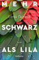 Mehr Schwarz als Lila | Lena Gorelik | Taschenbuch | 256 S. | Deutsch | 2018 | R