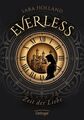 Everless 1. Zeit der Liebe von Sara Holland