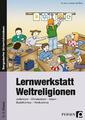 Lernwerkstatt Weltreligionen | Buch | 9783403231158