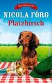 Platzhirsch: Ein Alpen-Krimi von Förg, Nicola | Buch | Zustand gut