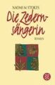 Die Zedernsängerin : Roman. Naomi M. Stokes. Aus dem Engl. von Ulrike Wasel und 