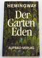 Ernest Hemingway - Der Garten Eden