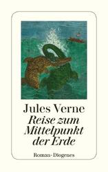 Reise zum Mittelpunkt der Erde | Jules Verne | Taschenbuch | Diogenes Taschenbüc