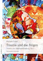 Trauma und die Folgen | Huber, Michaela | Package | 9783749501397