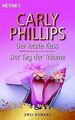 Der letzte Kuss / Der Tag der Träume (Doppelband) von Ph... | Buch | Zustand gut