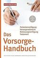 Das Vorsorge-Handbuch: Das Handbuch für Ihre persön... | Buch | Zustand sehr gut