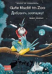 Gute Nacht im Zoo: Kinderbuch Deutsch-Ukrainisch mi... | Buch | Zustand sehr gutGeld sparen & nachhaltig shoppen!