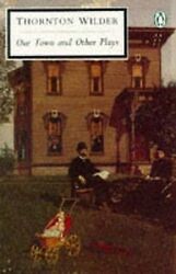 Our Town (Twentieth Century Classics) von Thornto... | Buch | Zustand akzeptabelGeld sparen & nachhaltig shoppen!