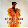 Shara Nelson - friendly fire CD