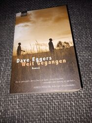 Weit gegangen,  Dave Eggers