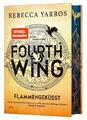 Fourth Wing - Flammengeküsst | Rebecca Yarros | Deutsch | Buch | Fourth Wing