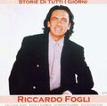 Riccardo Fogli - Storie di tutti i giorni