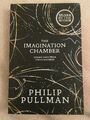 SIGNIERT - PHILIP PULLMAN - THE IMAGINATION CHAMMER SAMMLERAUSGABE - NEU