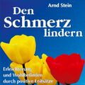 Den Schmerz lindern - Erleichterung und Wohlbefinden | Audio-CD