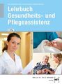 Lehrbuch Gesundheits- und Pflegeassistenz