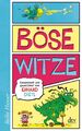 Böse Witze: Gesammelt und gezeichnet von Erhard Dietl (Reih... von Dietl, Erhard