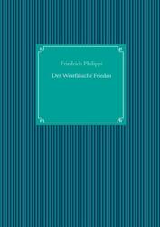 Der Westfälische Frieden | Friedrich Philippi | 2019 | deutsch