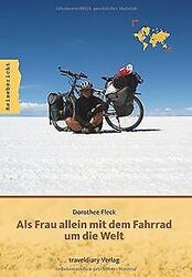 Als Frau allein mit dem Fahrrad um die Welt von Fleck, D... | Buch | Zustand gutGeld sparen & nachhaltig shoppen!