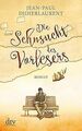 Die Sehnsucht des Vorlesers: Roman von Didierlaurent, Je... | Buch | Zustand gut