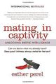 Mating in Captivity: Unlocking Erotic Intelligence von E... | Buch | Zustand gut