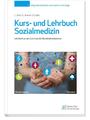 Kurs- und Lehrbuch Sozialmedizin | Corinna M. Diehl (u. a.) | Deutsch | Buch