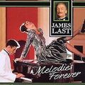 Melodies Forever von James Last | CD | Zustand sehr gut