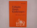 Falläpfel, Hexen, Kindersegen : mein Leben als Landärztin Zita Adamo Adamo, Zita