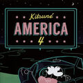 Kitsun‚ America, Vol. 4 von verschiedenen Künstlern