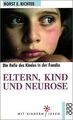 Eltern, Kind und Neurose: Psychoanalyse der kindl... | Buch | Zustand akzeptabel