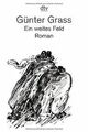 Ein weites Feld: Roman von Grass, Günter | Buch | Zustand gut