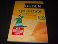 DUDEN 150 Diktate Regeln und Texte zum Üben 5. bis 10. Klasse - Deutsch