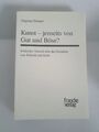 Kunst - Jenseits von Gut und Böse? Kritischer Versuch ü.. /Buch Zustand sehr gut