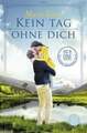 Kein Tag ohne dich / Lost in Love Band 2