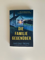 Nicole Trope - Die Familie gegenüber