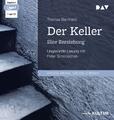 Der Keller. Eine Entziehung | Thomas Bernhard | 2022 | deutsch