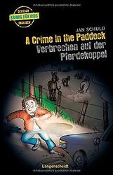 A Crime in the Paddock - Verbrechen auf der Pferdekoppel... | Buch | Zustand gutGeld sparen & nachhaltig shoppen!