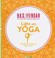 Licht auf Yoga: Der ultimative Leitfaden zur Yoga-Praxis von B.K. S. Iyengar...