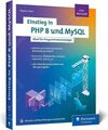 Einstieg in PHP 8 und MySQL