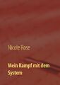 Mein Kampf mit dem System (Buch)