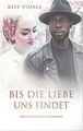 Bis die Liebe uns findet