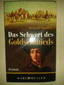 Das Schwert des Goldschmieds von Roland Müller - Roman - Karl Müller Verlag 2013