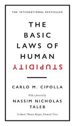 The Basic Laws of Human Stupidity | Carlo M. Cipolla | 2019 | englisch